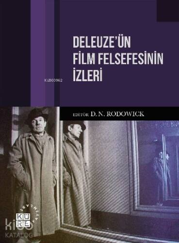 Deleuze’ün Film Felsefesinin İzleri - 1