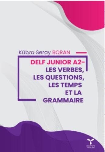 Delf Junior A2 Les Verbes, Les Questions, Les Temps Et La Grammaire - 1