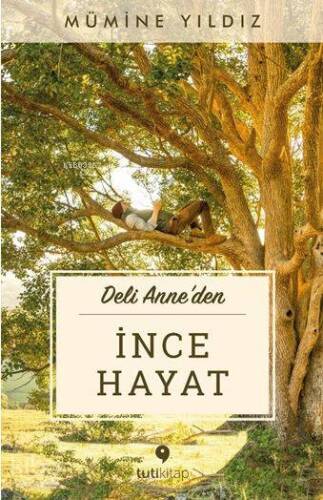 Deli Anne'den İnce Hayat - 1