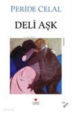 Deli Aşk - 1