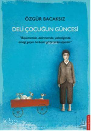 Deli Çocuğun Güncesi - 1