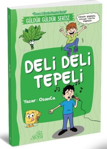 Deli Deli Tepeli;(Önce Mizah Sonra İzah) - 1