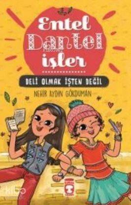 Deli Olmak İşten Değil - Entel Dantel İşler - 1