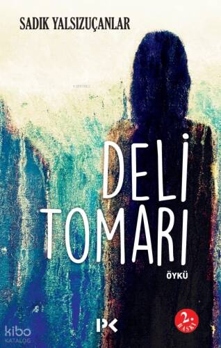 Deli Tomarı - 1