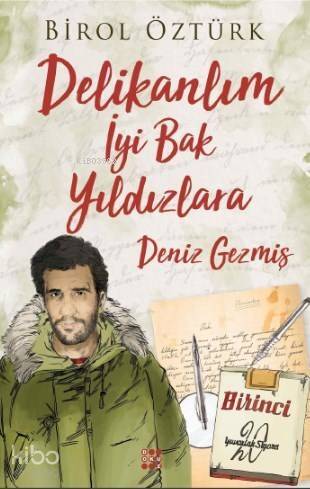 Delikanlım İyi Bak Yıldızlara - Deniz Gezmiş - 1