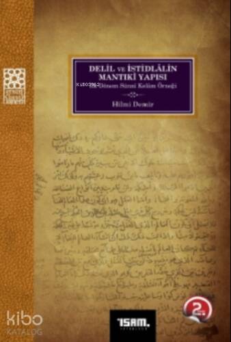 Delil ve İstidlalin Mantıki Yapısı İlk Dönem Sünni Kelam - 1