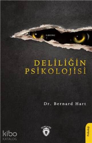 Deliliğin Psikolojisi - 1