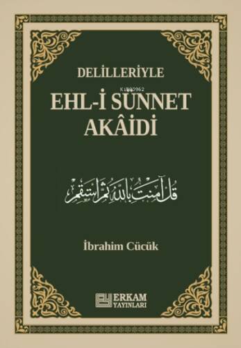 Delilleriyle Ehl-i Sünnet Akâidi - 1