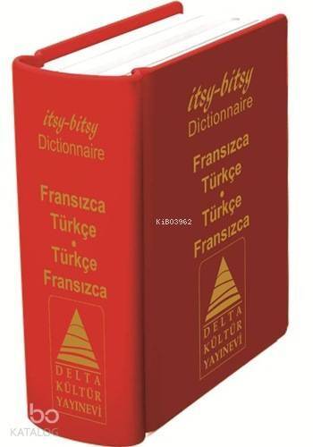 Delta Kültür Yayınları İtsy - Bitsy Dictionnire Fransızca Türkçe - Türkçe Fransızca Mini Sözlük Delta Kültür - 1