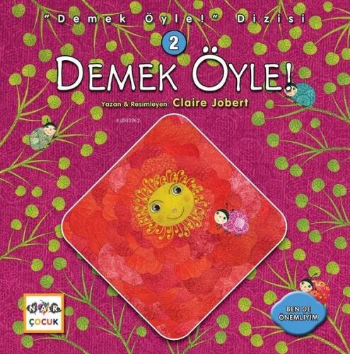 Demek Öyle - 1