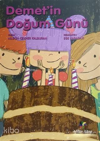 Demet'in Doğum Günü - 1