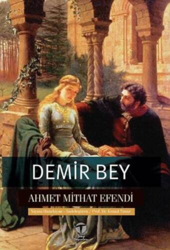 Demir Bey yahut İnkişaf-ı Esrar - 1