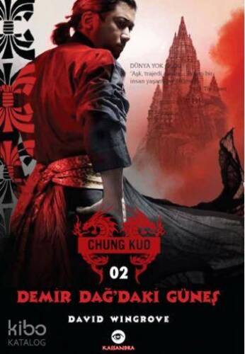 Demir Dağdaki Güneş; Chung Kuo İkinci Kitap - 1