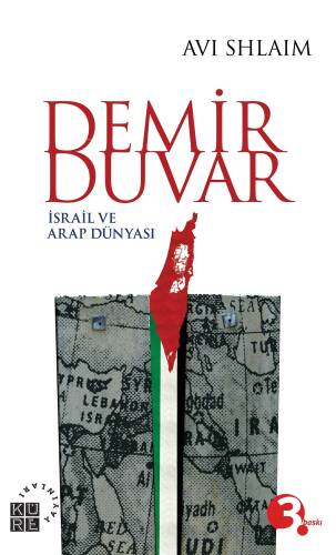 Demir Duvar; İsrail ve Arap Dünyası - 1