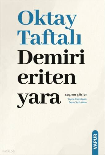 Demiri Eriten Yara - Seçme Şiirler - 1