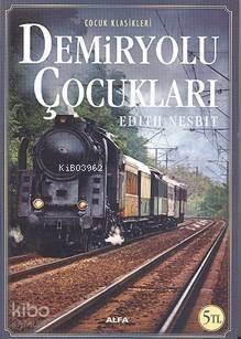 Demiryolu Çocukları - 1