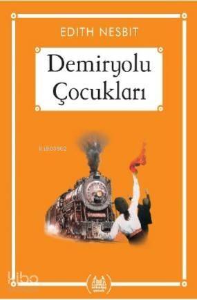 Demiryolu Çocukları (Gökkuşağı Cep Kitap) - 1