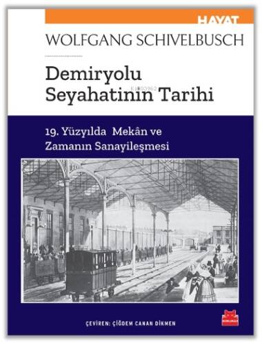 Demiryolu Seyahatinin Tarihi - 1