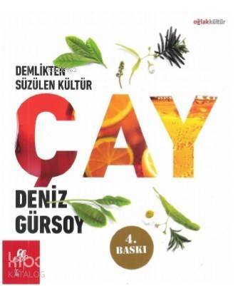 Demlikten Süzülen Kültür: Çay - 1