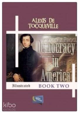 Democracy in America Book Two - 1