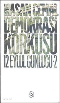 Demokrasi Korkusu; 12 Eylül Günlüğü 2 - 1