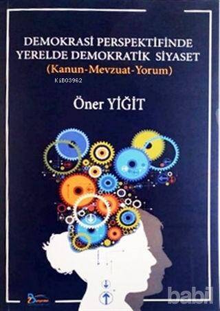 Demokrasi Perspektifinde Yerelde Demokratik Siyaset - 1