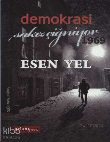 Demokrasi Sakız Çiğniyor 1969 - 1