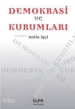 Demokrasi ve Kurumları - 1