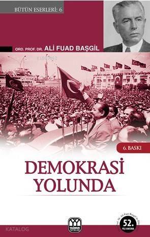 Demokrasi Yolunda - 1