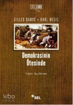 Demokrasinin Ötesinde - 1