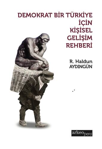 Demokrat bir Türkiye İçin Kişisel Gelişim Rehberi - 1