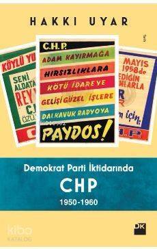 Demokrat Parti İktidarında CHP 1950 1960 - 1