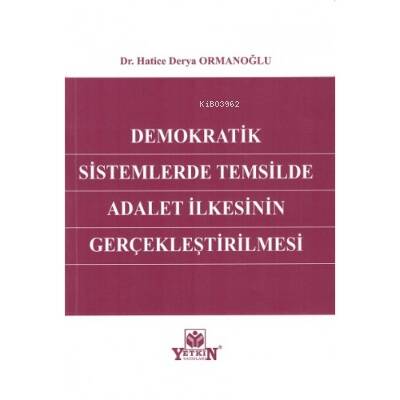 Demokratik Sistemlerde Temsilde Adalet İlkesinin Gerçekleştirilmesi - 1