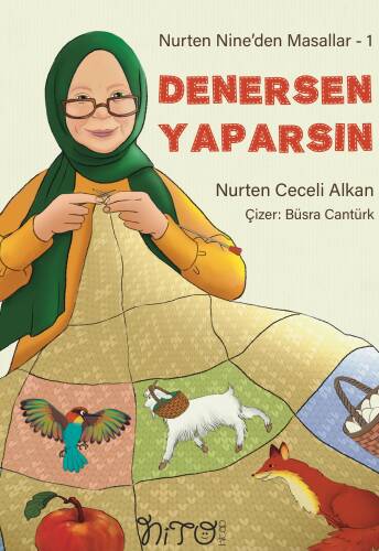 Denersen Yaparsın !;Nurten Nine’den Masallar 1. - 1