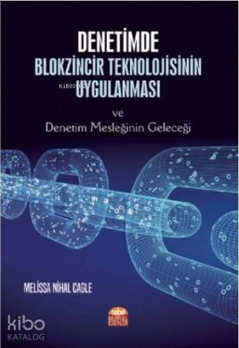 Denetimde Blokzincir Teknolojisinin Uygulanması ve Denetim Mesleğinin Geleceği - 1