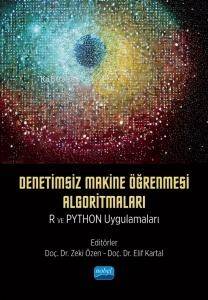 Denetimsiz Makine Öğrenmesi Algoritmaları: R ve Python Uygulamaları - 1