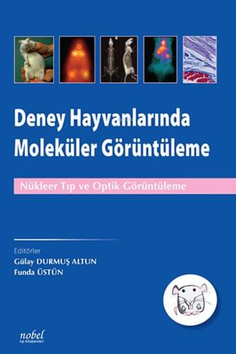 Deney Hayvanlarında Moleküler Görüntüleme - 1