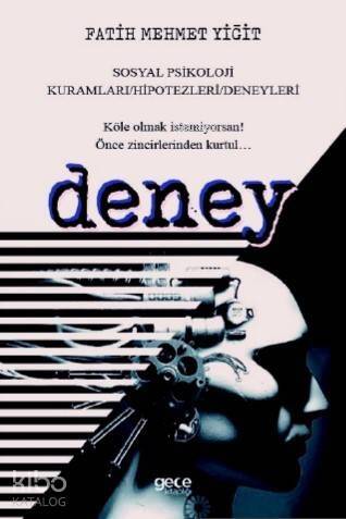 Deney; Sosyal Psikoloji Kuramları – Hipotezleri - Deneyleri - 1