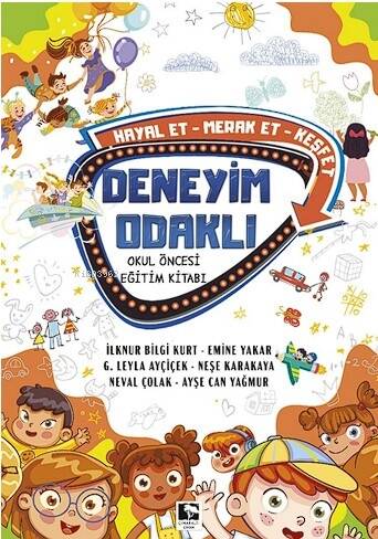 Deneyim Odaklı Okul Öncesi Eğitim Kitabı - 1