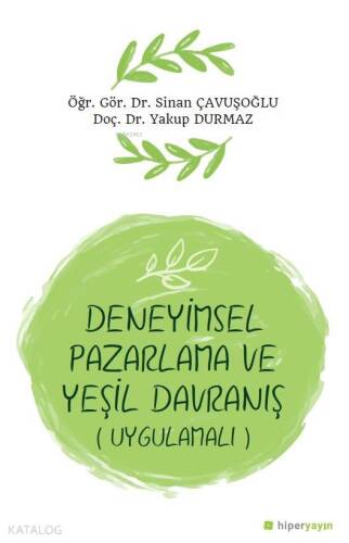 Deneyimsel Pazarlama ve Yeşil Davranış (Uygulamalı) - 1