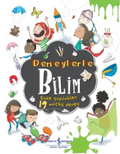 Deneylerle Bilim – Evde Yapilabilen 19 Müthiş Deney - 1