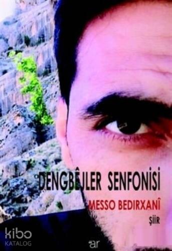 Dengbejler Senfonisi - 1