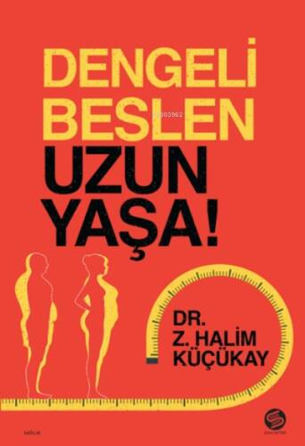 Dengeli Beslen Uzun Yaşa! - 1