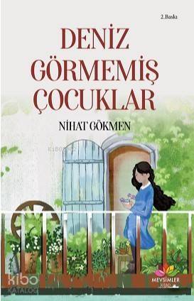 Deniz Görmemiş Çocuklar - 1