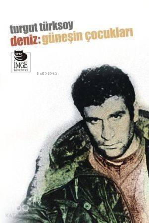 Deniz: Güneşin Çocukları - 1