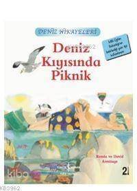 Deniz Kıyısında Piknik - Deniz Hikayeleri - 1