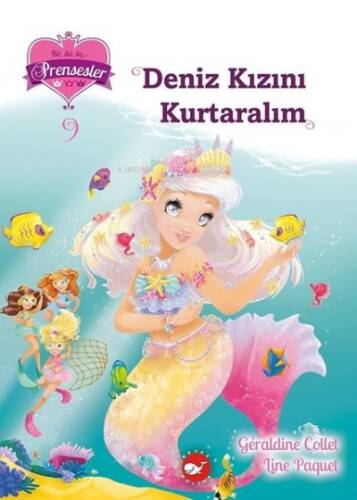 Deniz Kızını Kurtaralım - Bir iki üç Prensesler 9 - 1