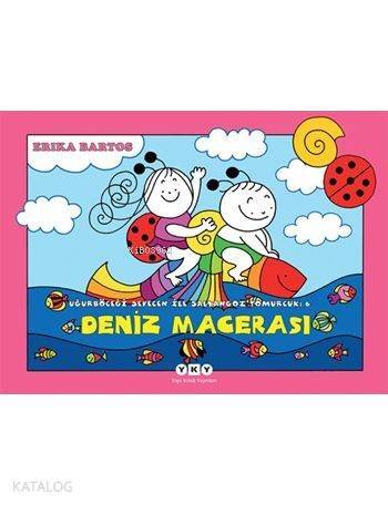 Deniz Macerası - Uğurböceği Sevecen ile Salyangoz Tomurcuk 6 - 1