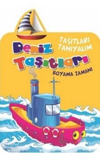 Deniz Taşıtları; Boyama Zamanı - 1