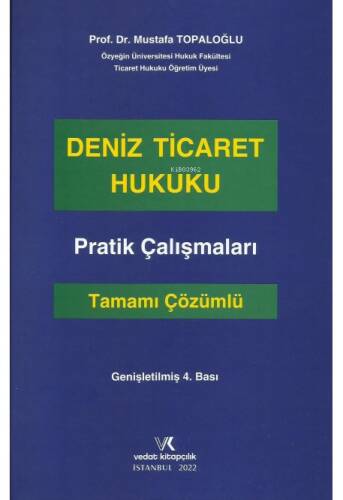 Deniz Ticaret Hukuku Pratik Çalışmaları - 1